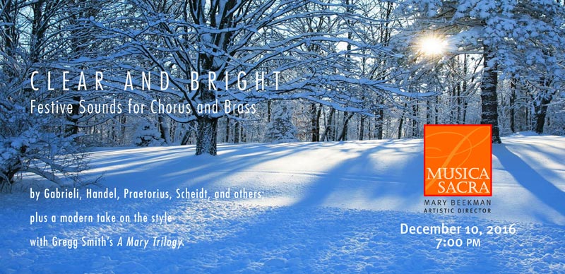 Clear and Bright: Festive Sounds of Chorus and Brass